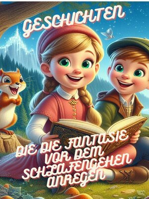 cover image of Geschichten Die Die Fantasie Vor Dem Schlafengehen Anregen